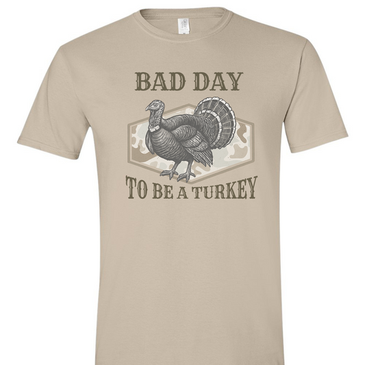 Bad Day To Be A Turkey T-Shirt