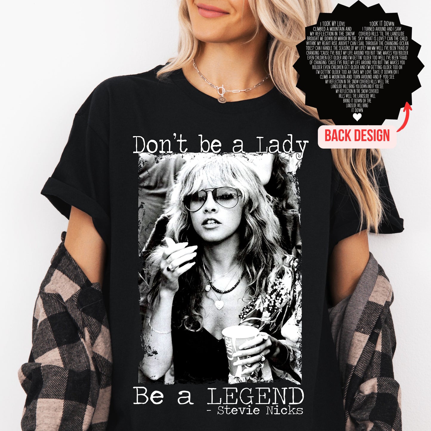 Don't be a lady be a legend T-shirt