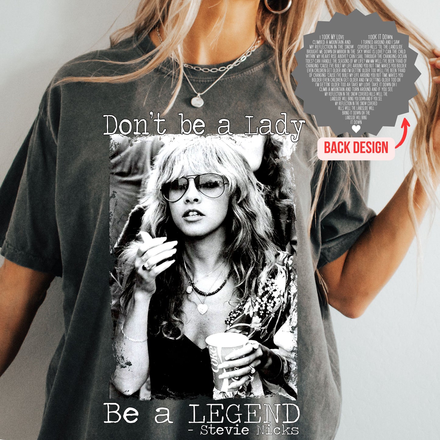 Don't be a lady be a legend T-shirt