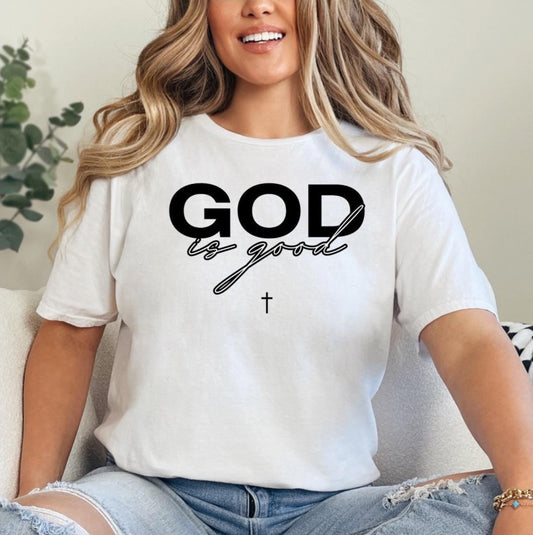 God is good T-shirt